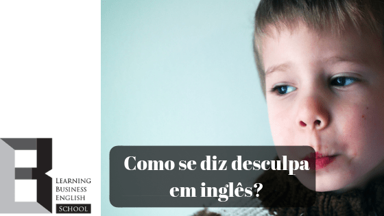 como-se-diz-desculpa-em-ingles